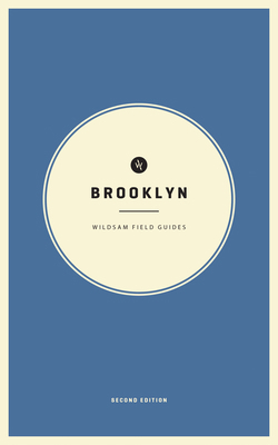 Wildsam Field Guides: Brooklyn 1495112861 Book Cover
