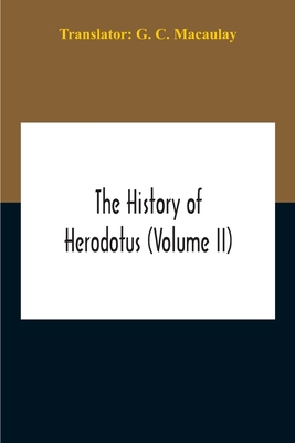 The History Of Herodotus (Volume II) 9354211372 Book Cover