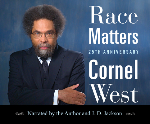 Race Matters, 25th Anniversary Ed.: With a New ... 1974907252 Book Cover