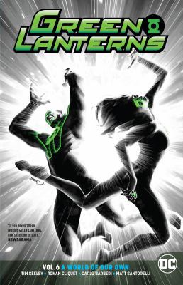 Green Lanterns Vol. 6: A World of Our Own 1401280668 Book Cover