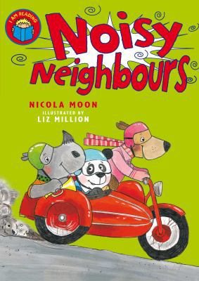 I am Reading: Noisy Neighbours 0330523953 Book Cover