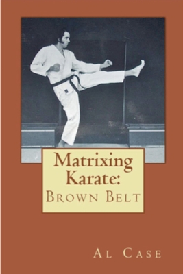 Matrixing Karate Volume Three Brown Belt B0DY2VMRBH Book Cover