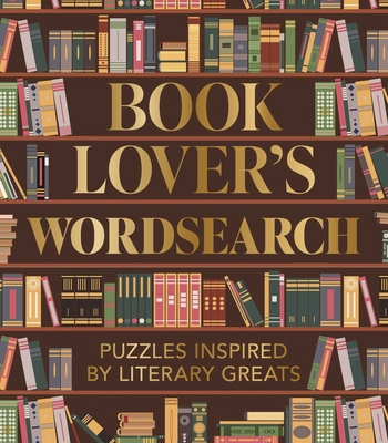 Book Lover's Wordsearch: Puzzles Inspired by Li... 1398857211 Book Cover
