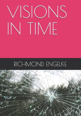 Visions in Time B096TRXK5R Book Cover