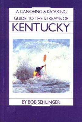 A Canoeing and Kayaking Guide to the Streams of... 0897321405 Book Cover