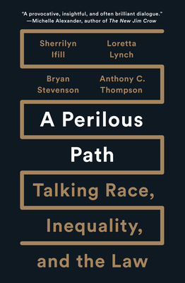 A Perilous Path: Talking Race, Inequality, and ... 1620973952 Book Cover