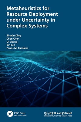 Metaheuristics for Resource Deployment under Un... 1032065249 Book Cover