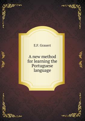 A new method for learning the Portuguese language 5518454570 Book Cover