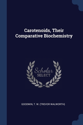 Carotenoids, Their Comparative Biochemistry 1376959054 Book Cover