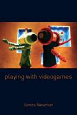 Playing with Videogames 0415385237 Book Cover