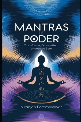 Mantras de Poder: Transformação Espiritual Atra... [Portuguese] B0DJZ43PZH Book Cover