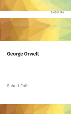 George Orwell: English Rebel 1713639734 Book Cover