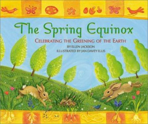 The Spring Equinox: Celebrating the Greening of... 0761316442 Book Cover