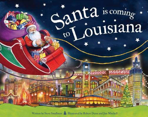 Santa Is Coming to Louisiana 1728200679 Book Cover