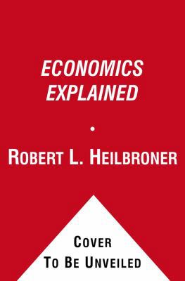 Economics Explained (A Touchstone Book) 0671645560 Book Cover