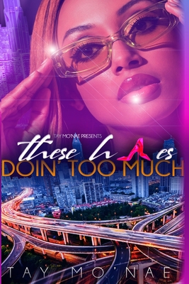 These H*es Doin' Too Much B097X5VLSR Book Cover