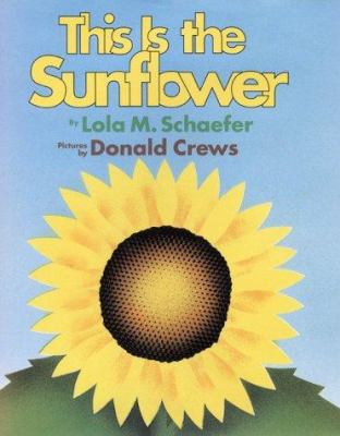 This Is the Sunflower 0688164145 Book Cover