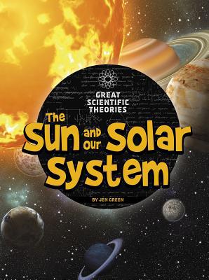 The Sun and Our Solar System 1410987337 Book Cover