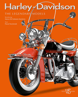 Harley-Davidson: The Legendary Models 8854409456 Book Cover