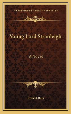 Young Lord Stranleigh 1163857807 Book Cover