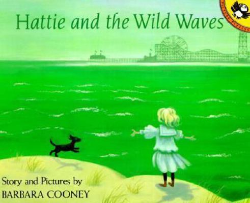 Hattie and the Wild Waves: A Story from Brooklyn 0785708278 Book Cover