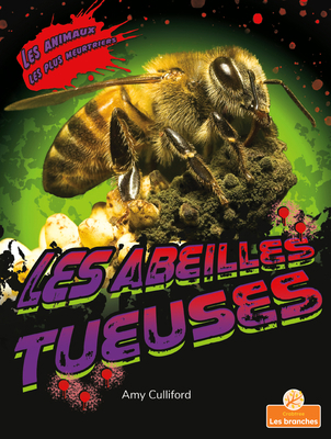 Les Abeilles Tueuses (Killer Bees) [French] 1039603017 Book Cover