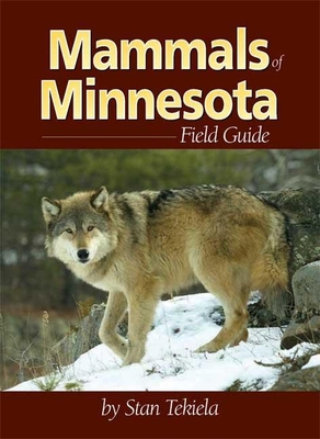 Mammals of Minnesota Field Guide 1591930332 Book Cover