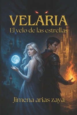 Velaria: : El Velo de las Estrellas [Spanish] B0F4PP2QZD Book Cover