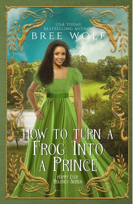 How to Turn a Frog into a Prince 3964820865 Book Cover