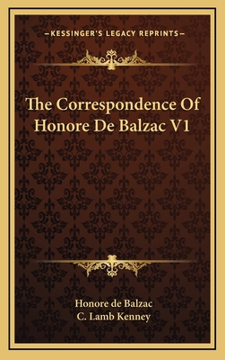 The Correspondence of Honore de Balzac V1 1163352039 Book Cover