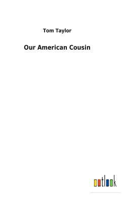 Our American Cousin 373262756X Book Cover