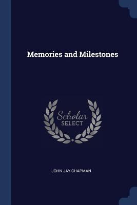 Memories and Milestones 1376561433 Book Cover