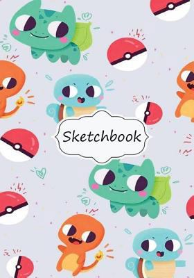 Paperback Sketchbook: Pokemon: 100+ Pages of 7" x 10" Blank Paper for Drawing, Doodling or Sketching (Sketchbooks) Book