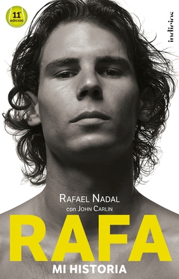 Rafa, mi historia (Spanish Edition) [Spanish] B00ND7ZZHA Book Cover
