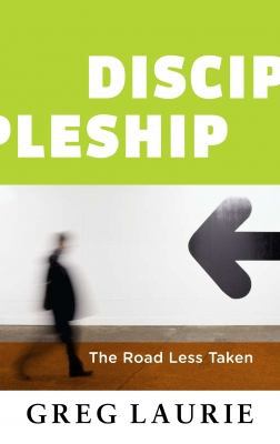 Discipleship: The Road Less Taken 0980183162 Book Cover