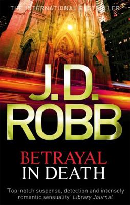 Betrayal in Death 0749956267 Book Cover