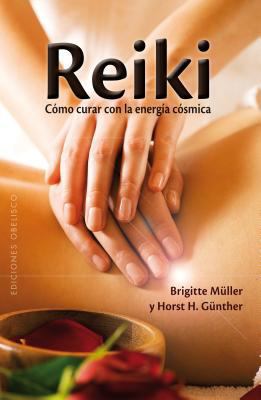 Reiki - Como Curar (Spanish Edition) [Spanish] 8477203121 Book Cover