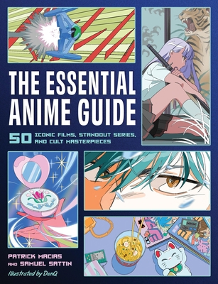The Essential Anime Guide: 50 Iconic Films, Sta... 0762484780 Book Cover