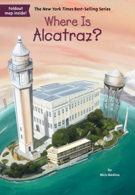Where Is Alcatraz? 0399542329 Book Cover