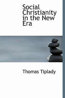 Social Christianity in the New Era 1115119044 Book Cover