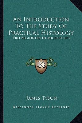 An Introduction To The Study Of Practical Histo... 1163584029 Book Cover