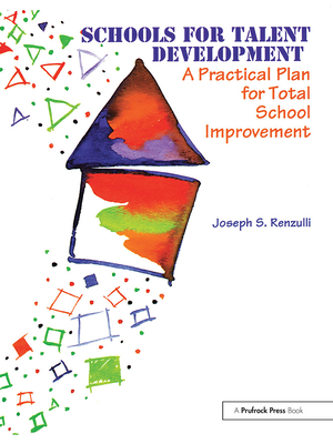 Schools for Talent Development: A Practical Pla... 0936386657 Book Cover