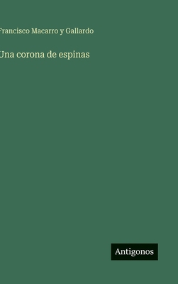 Una corona de espinas [Spanish] 3563582548 Book Cover