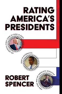 Rating America's Presidents: An America-First L... 1642935352 Book Cover
