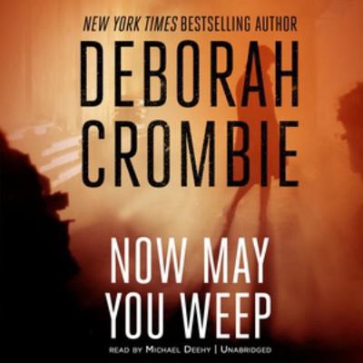 Now May You Weep 1538434598 Book Cover