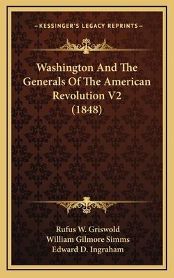 Washington and the Generals of the American Rev... 1165223317 Book Cover