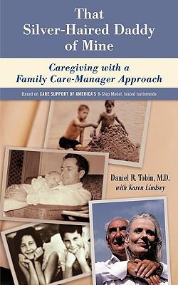 That Silver-Haired Daddy of Mine: Family Caregi... 1438904398 Book Cover