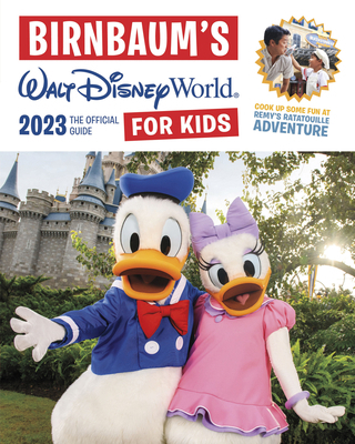 Birnbaum's 2023 Walt Disney World for Kids: The... 1368083544 Book Cover