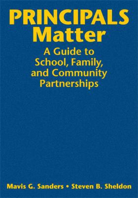 Principals Matter: A Guide to School, Family, a... 141296041X Book Cover