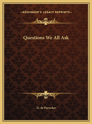 Questions We All Ask 1169775462 Book Cover